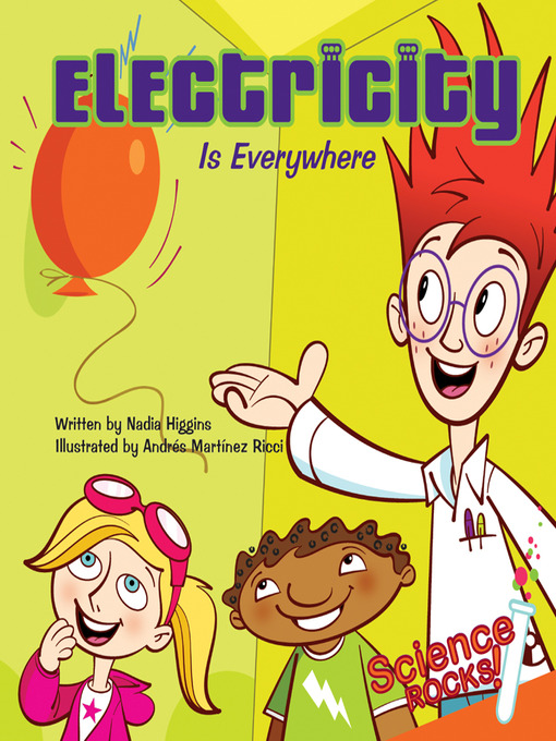 Title details for Electricity Is Everywhere by Nadia Higgins - Available